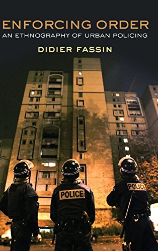 9780745664798: Enforcing Order: An Ethnography of Urban Policing