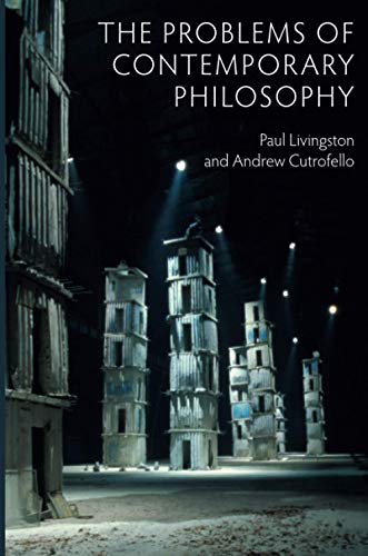 9780745670300: The Problems of Contemporary Philosophy: A Critical Guide for the Unaffiliated