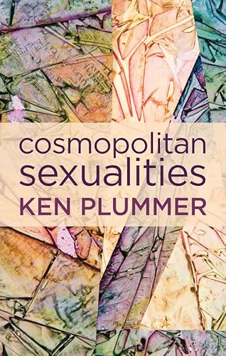 Beispielbild fr Cosmopolitan Sexualities: Hope and the Humanist Imagination zum Verkauf von HPB-Ruby