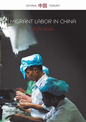 Beispielbild fr Migrant Labor in China (China Today): Post-Socialist Transformations zum Verkauf von WorldofBooks