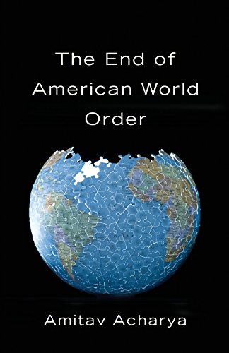 Imagen de archivo de The End of American World Order a la venta por Better World Books