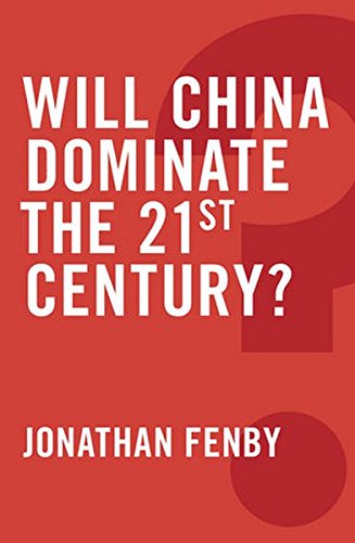 9780745679273: Will China Dominate the 21st Century? (Global Futures)