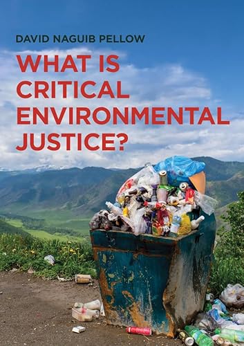 Imagen de archivo de What Is Critical Environmental Justice? a la venta por Blackwell's