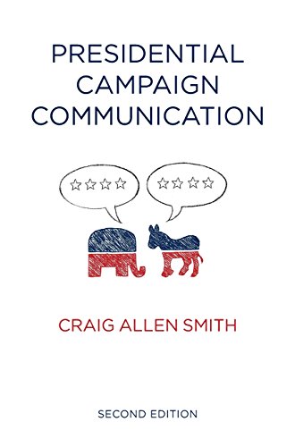 Imagen de archivo de Presidential Campaign Communication a la venta por Blackwell's