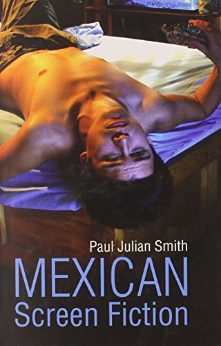9780745680781: Mexican Screen Fiction: Between Cinema and Television