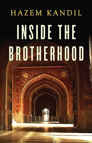 Stock image for Inside the Brotherhood for sale by Blackwell's