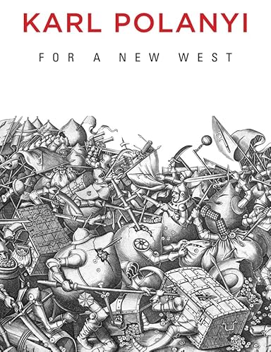 9780745684437: For a New West: Essays, 1919-1958