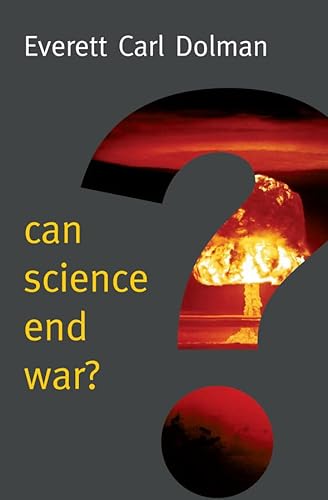 Beispielbild fr Can Science End War? zum Verkauf von Blackwell's