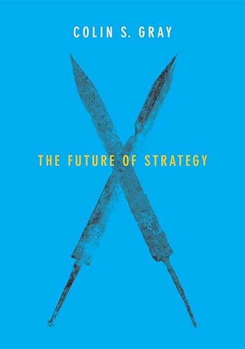 Stock image for The Future of Strategy for sale by The Maryland Book Bank