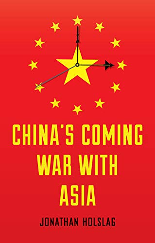 9780745688244: China's Coming War With Asia