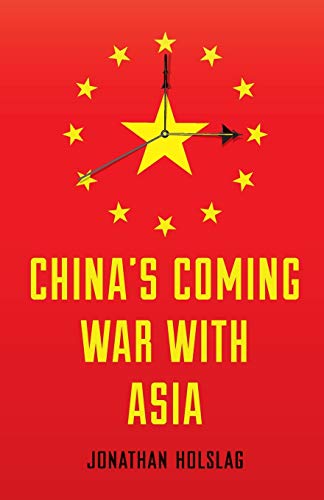 Beispielbild fr China's Coming War with Asia zum Verkauf von medimops