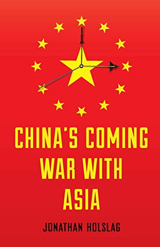 Imagen de archivo de China's Coming War With Asia a la venta por Blackwell's