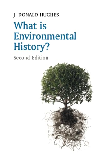 9780745688435: What is Environmental History?, 2nd Edition (What is History?)
