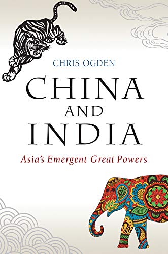 Beispielbild fr China and India: Asia's Emergent Great Powers zum Verkauf von WorldofBooks