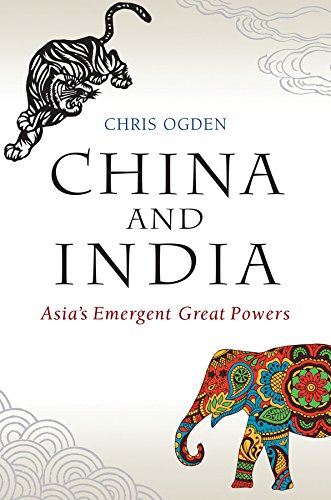 Stock image for China and India: Asia's Emergent Great Powers for sale by WorldofBooks