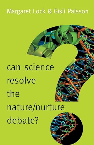 Stock image for Can Science Resolve the Nature / Nurture Debate? (New Human Frontiers) for sale by SecondSale