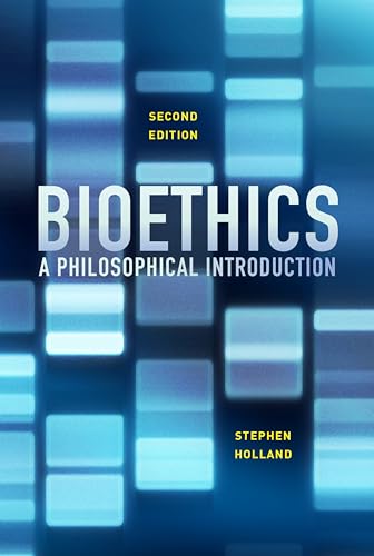 9780745690599: Bioethics: A Philosophical Introduction