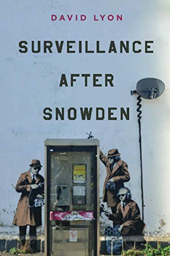 Beispielbild fr Surveillance after Snowden zum Verkauf von Better World Books