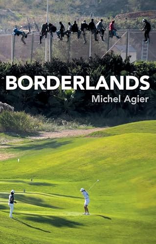 9780745696799: Borderlands: Towards an Anthropology of the Cosmopolitan Condition