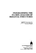 9780745800684: Programming the Matrix Analysis of Skeletal Structures
