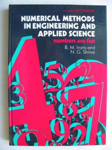 Imagen de archivo de Numerical methods in engineering and applied science: Numbers are fun (Mathematics and its applications) a la venta por ThriftBooks-Dallas