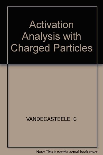 Imagen de archivo de Activation analysis with charged particles a la venta por BIBLIOPE by Calvello Books