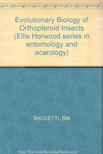 9780745802084: Baccetti: ∗evolutionary∗ Biology Of Orthopteroid I Nsec(prev.orthopteroid Phylogeny & Evolut)