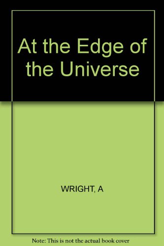 Stock image for At the Edge of the Universe for sale by Ryde Bookshop Ltd