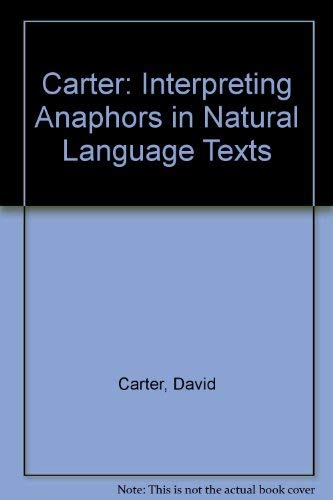 Beispielbild fr Interpreting Anaphors in Natural Language Texts zum Verkauf von Ammareal