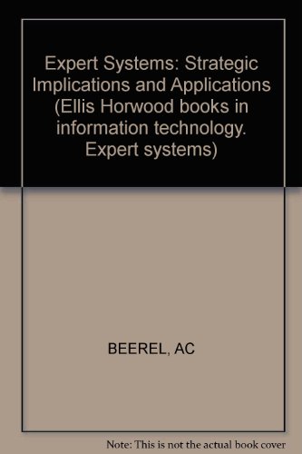 Stock image for Expert Systems. Strategic Implications and Applications. Ellis Horwood Series in Expert Systems for sale by Zubal-Books, Since 1961