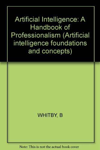 Imagen de archivo de Artificial Intelligence : A Handbook of Professionalism a la venta por Better World Books