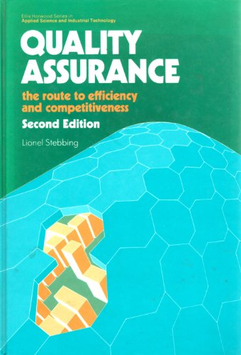 Beispielbild fr Stebbing: ?quality? Assurance  " The Route To Efficiency & Competiveness 2ed: The Route to Efficiency and Competitiveness zum Verkauf von WorldofBooks