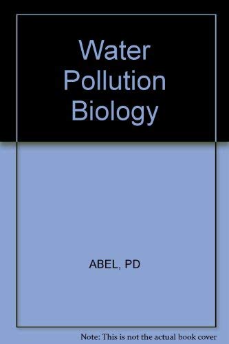Stock image for Water Pollution Biology for sale by Webbooks, Wigtown
