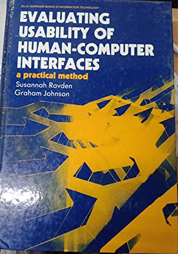 Stock image for Evaluating Usability of Human-Computer Interfaces : A Practical Method for sale by Better World Books