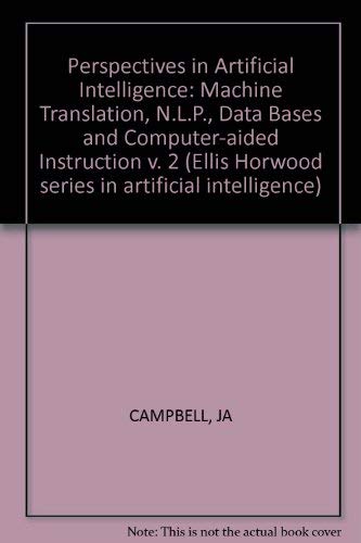 9780745806600: Machine Translation, N.L.P., Data Bases and Computer-aided Instruction (v. 2) (Perspectives in Artificial Intelligence)