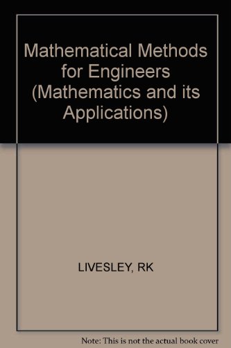 9780745807140: Mathematical Methods for Engineers (Mathematics and its Applications)