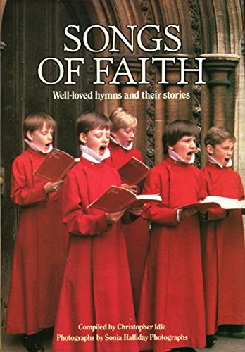 Imagen de archivo de Songs of Faith : Well-loved hymns and their stories a la venta por Reuseabook