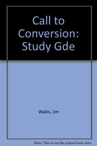 Call to Conversion (9780745911397) by Jim Wallis