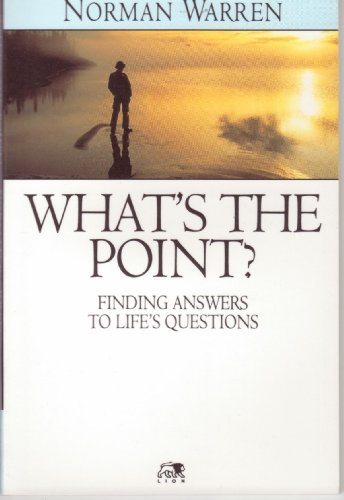 What's the point?. Findings answers to life's questions.