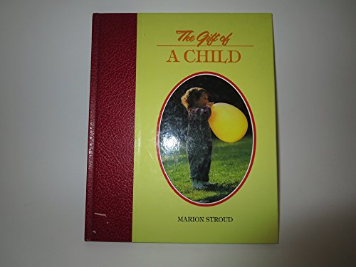 9780745912271: The Gift of a Child (The " Gift " Series)