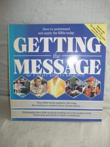 Getting the Message (9780745913667) by Carey, George