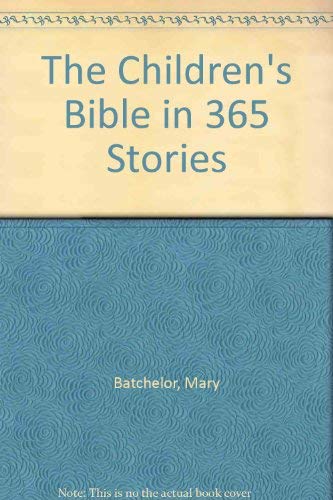 9780745913759: The Children's Bible in 365 Stories