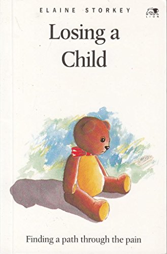 Beispielbild fr Losing a Child zum Verkauf von WorldofBooks