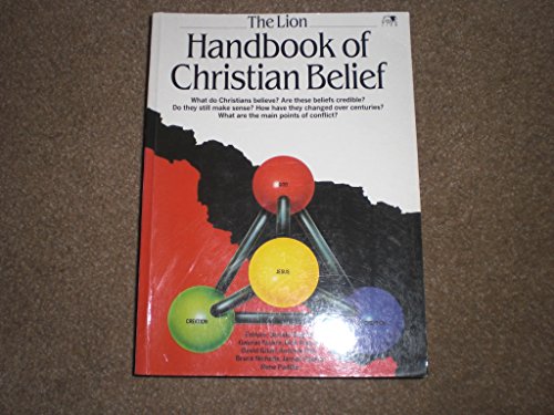 Beispielbild fr The Lion Handbook of Christian Belief zum Verkauf von WorldofBooks