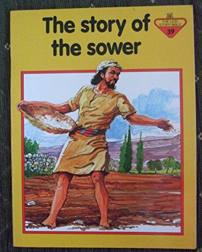 Beispielbild fr The Story of the Sower (The Lion story bible) zum Verkauf von medimops