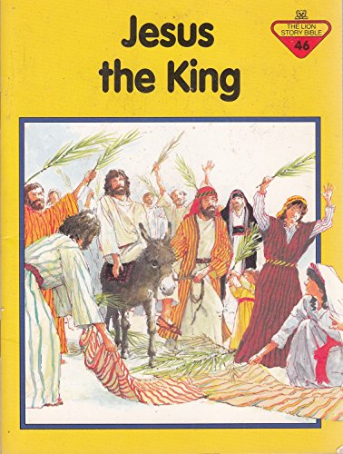 Beispielbild fr Jesus the King (The Lion story bible) zum Verkauf von WorldofBooks