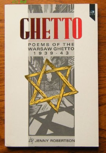 Beispielbild fr Ghetto: Poems of the Warsaw Ghetto, 1939-43 zum Verkauf von WorldofBooks