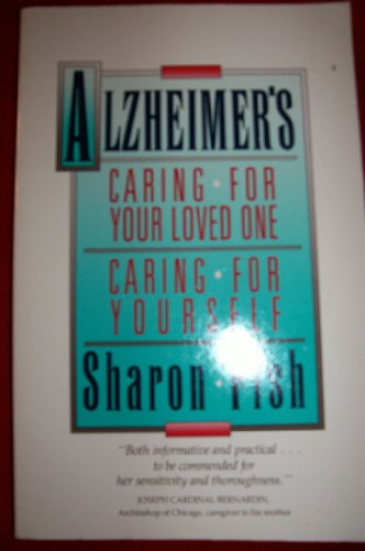 9780745918808: Alzheimer's: Caring for Your Loved One, Caring for Yourself