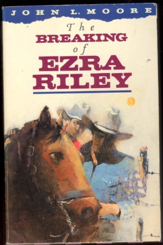 Stock image for The Breaking of Ezra Riley for sale by ThriftBooks-Dallas