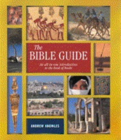 Beispielbild fr The Bible Guide: An All-in-one Introduction to the Book of Books zum Verkauf von AwesomeBooks